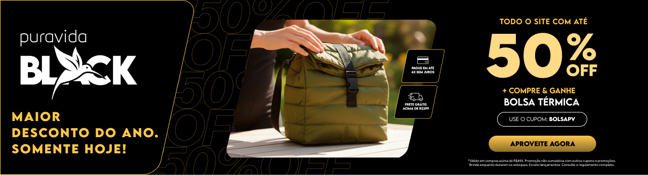 PURAVIDA BLACK - COMPRE E GANHE - Banner home