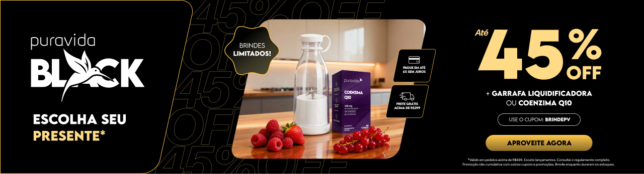 PURAVIDA BLACK - ESCOLHA SEU BRINDE - Banner home